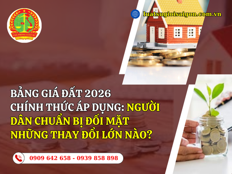 Bảng giá đất 2026 chính thức áp dụng: Người dân chuẩn bị đối mặt những thay đổi lớn nào?