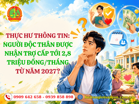 Thực hư thông tin: người độc thân được nhận trợ cấp tới 2,8 triệu đồng/tháng từ năm 2027?