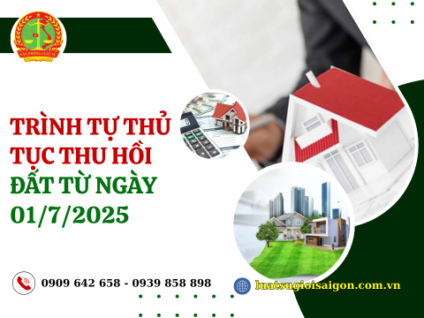 Trình tự thủ tục thu hồi đất từ ngày 01/7/2025
