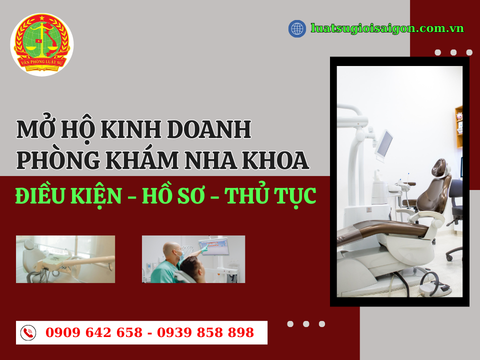 Mở hộ kinh doanh phòng khám nha khoa - Điều kiện, hồ sơ, thủ tục