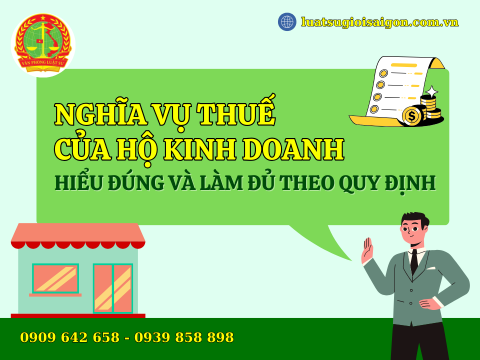 Nghĩa vụ thuế của Hộ kinh doanh - Hiều đúng và làm đủ theo quy định