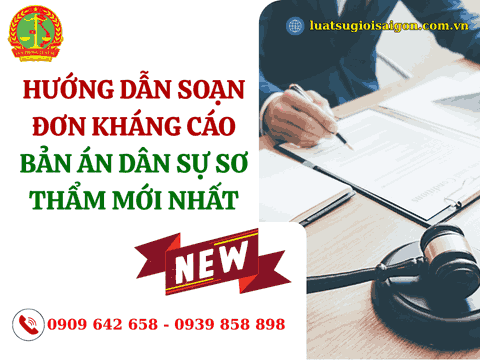 Hướng dẫn soạn đơn kháng cáo bản án dân sự sơ thẩm mới nhất