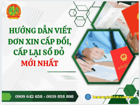 Hướng dẫn viết đơn xin cấp đổi, cấp lại sổ đỏ mới nhất