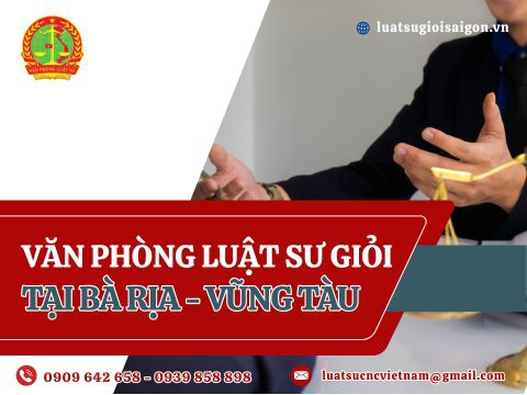 Luật sư giỏi Vũng Tàu