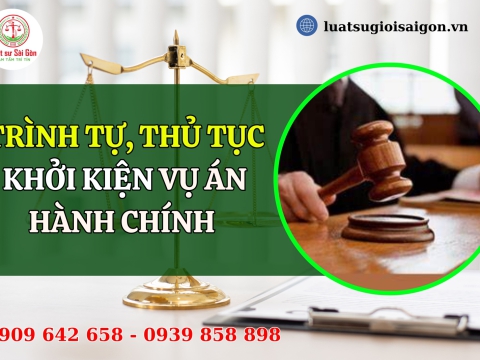 Trình tự, thủ tục khởi kiện vụ án hành chính mới nhất năm 2025?