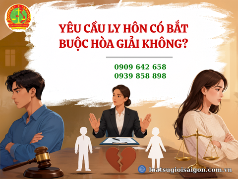 Yêu cầu ly hôn có bắt buộc hòa giải không?