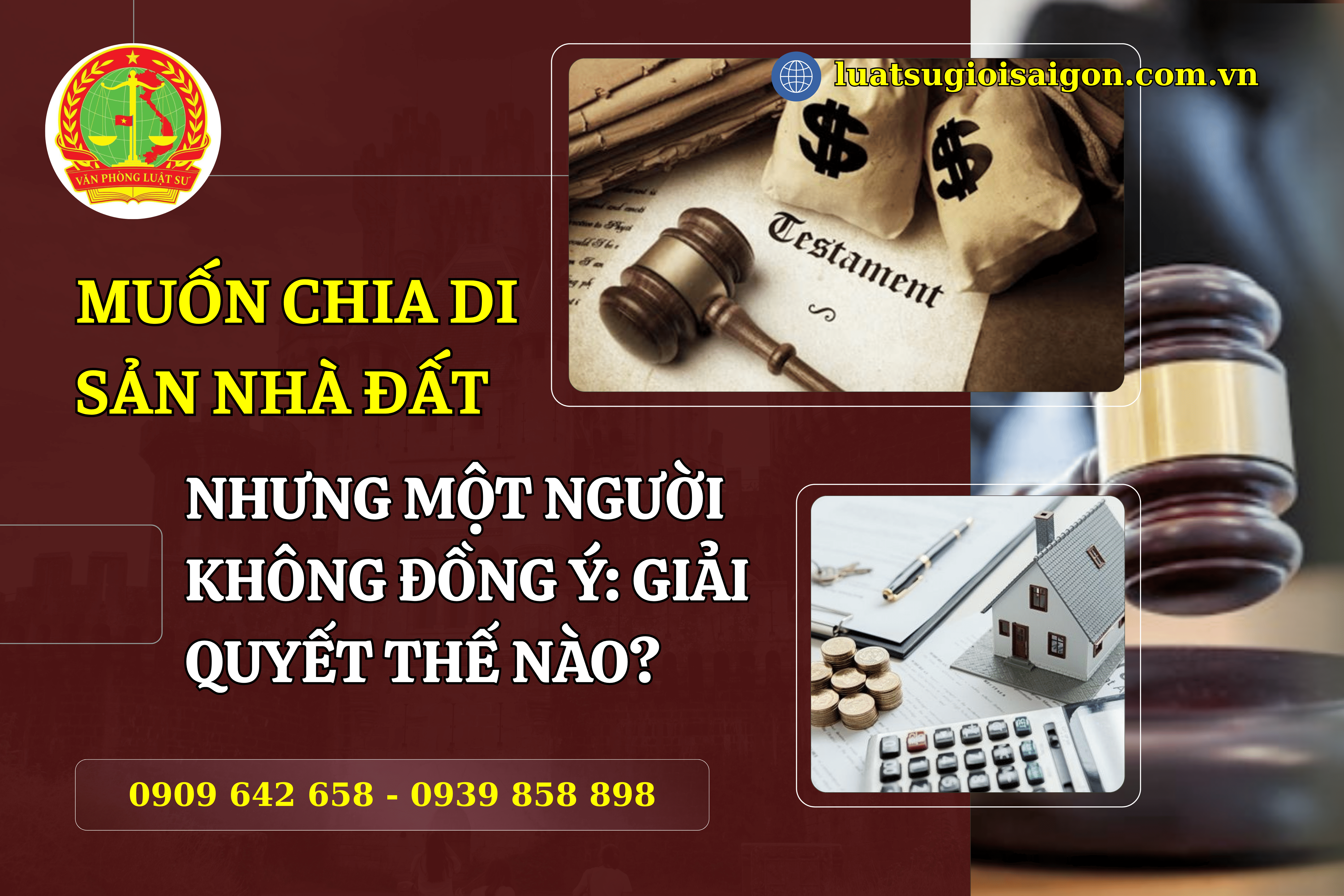 chia-di-dan-thua-ke-ma-mot-nguoi-khong-dong-y-thi-can-lam-gi-luat-su-gioi-sai-gon-0939858898
