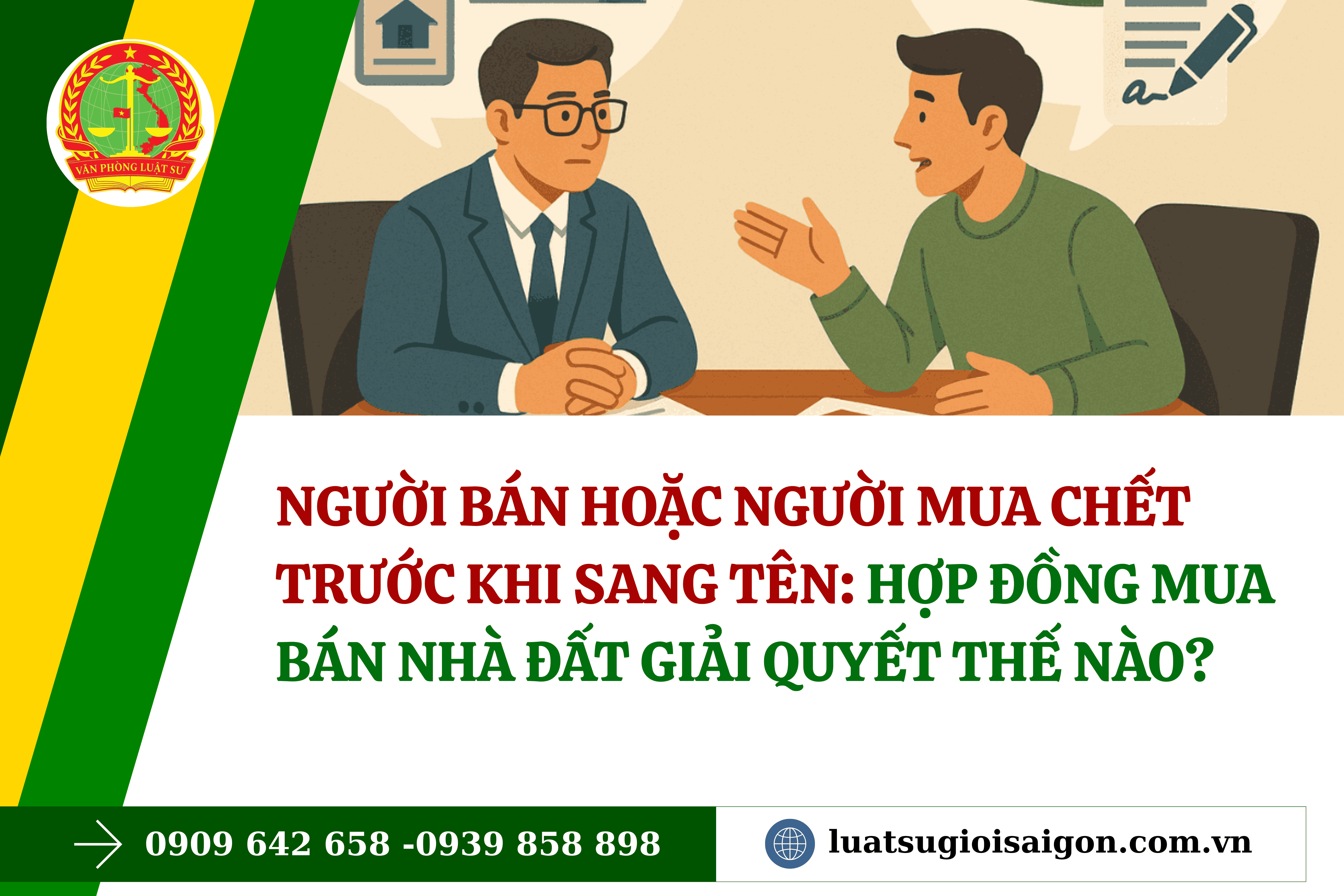 nguoi-ban-hoac-nguoi-mua-chet-truoc-khi-sang-ten-hop-dong-mua-ban-nha-dat-giai-quyet-the-nao-1