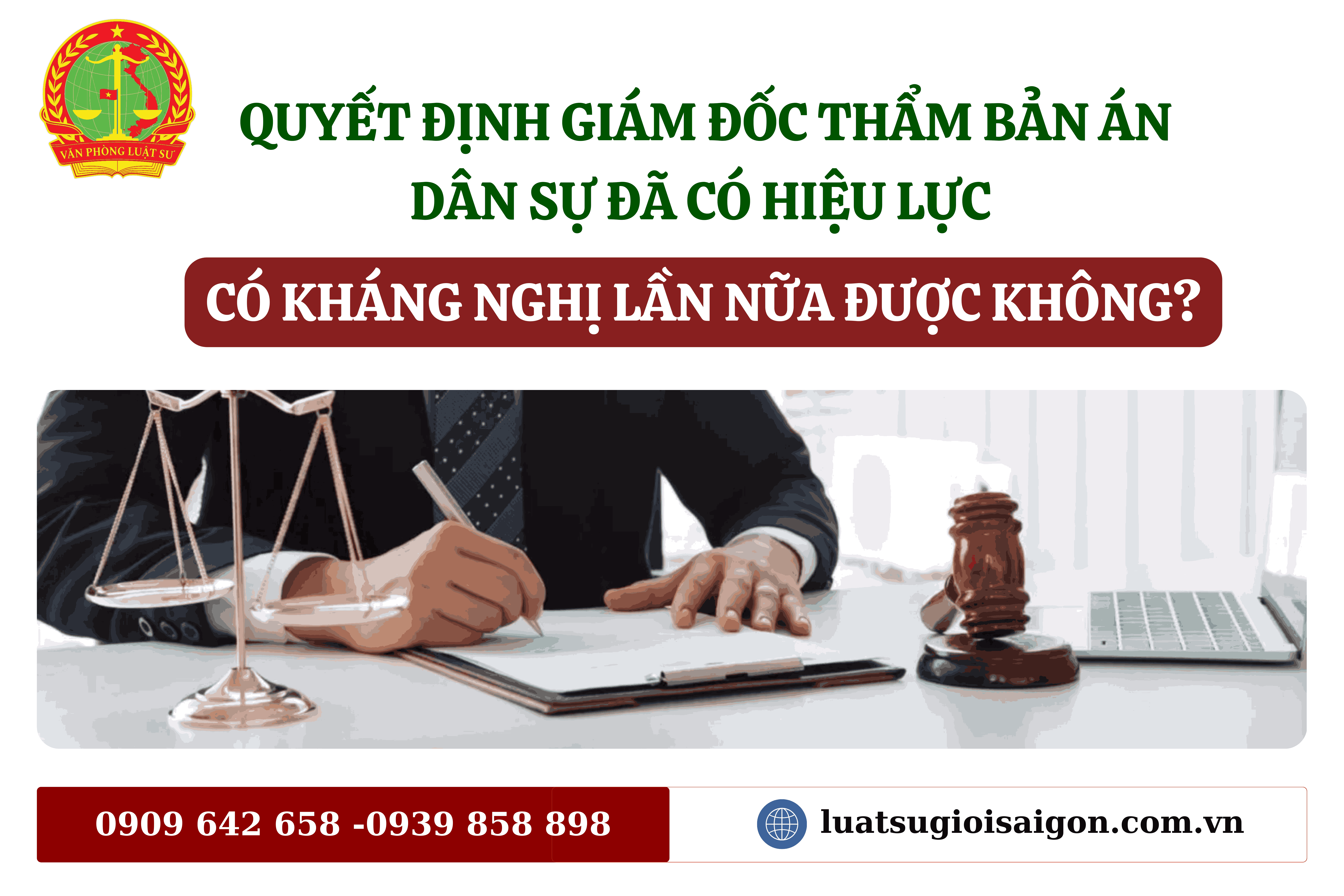 quyet-dinh-giam-doc-tham-ban-an-dan-su-da-co-hieu-luc-co-khang-nghi-lan-nua-duoc-khong-1