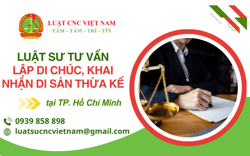  tư vấn lập di chúc, tư vấn khai nhận di sản thừa kế